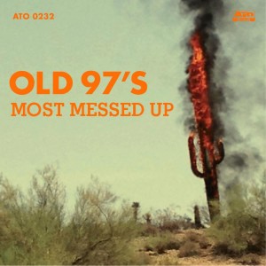 old 97s most-messed-up